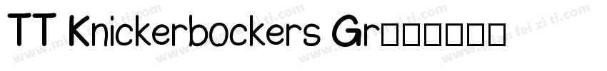TT Knickerbockers Gr字体转换